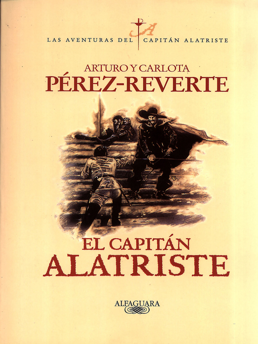 Title details for El capitán Alatriste by Arturo Pérez-Reverte - Wait list